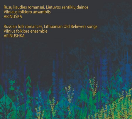 Išleistas naujas folkloro ansamblio „Arinuška“ albumas